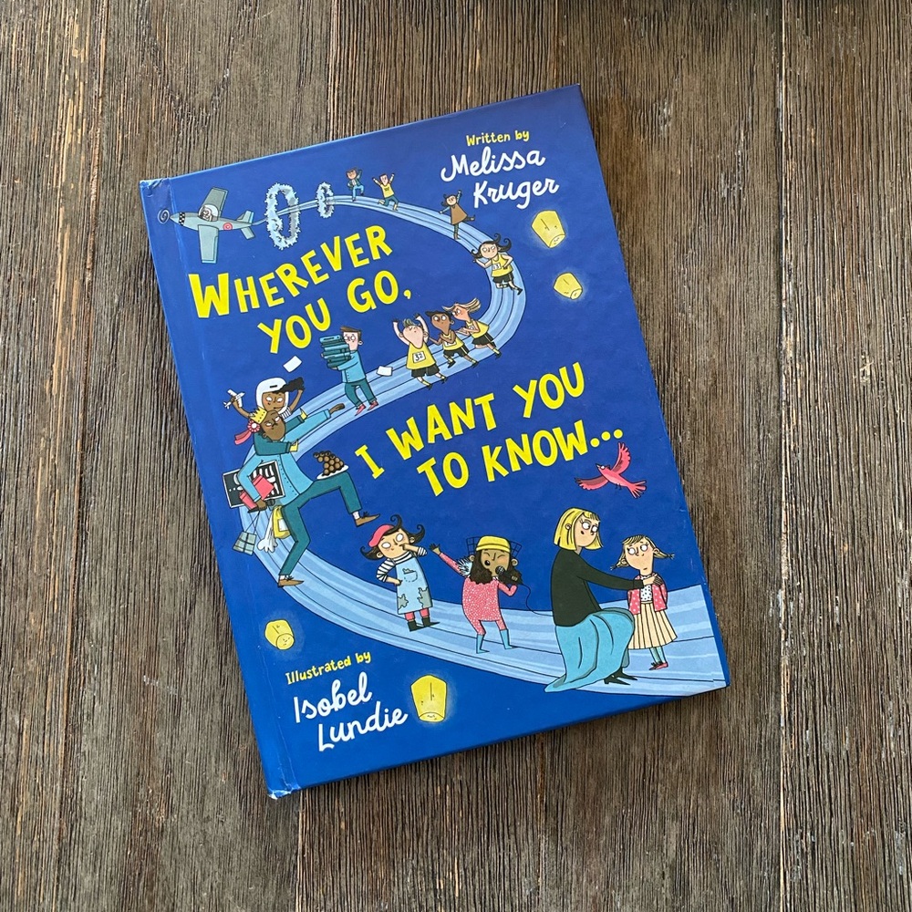 4/$20 Wherever You Go I Want You To Know Book